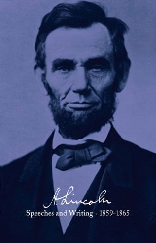 Cover for Abraham Lincoln · Abraham Lincoln: Speeches and Writings 1859-1865: Bicentennial Jacket (Hardcover Book) (2008)