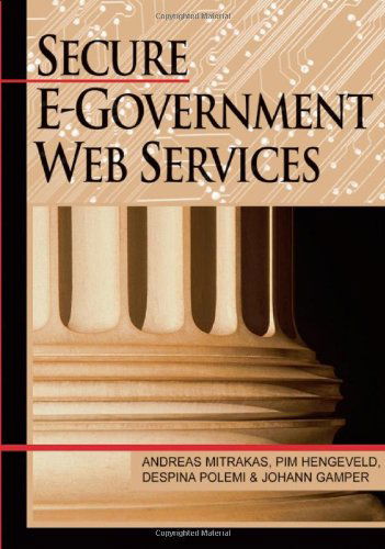 Cover for Andreas Mitrakas · Secure E-government Web Services (Hardcover Book) (2006)