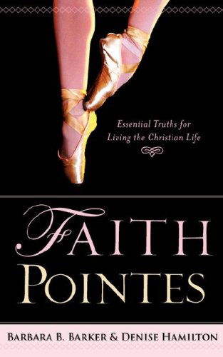 Cover for Barbara B Barker · Faith Pointes (Paperback Book) (2007)