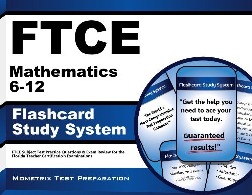 Cover for Ftce Exam Secrets Test Prep Team · Ftce Mathematics 6-12 Flashcard Study System: Ftce Test Practice Questions &amp; Exam Review for the Florida Teacher Certification Examinations (Cards) (Taschenbuch) [Flc Crds edition] (2023)
