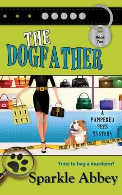 Cover for Sparkle Abbey · The Dogfather (Hardcover bog) (2018)