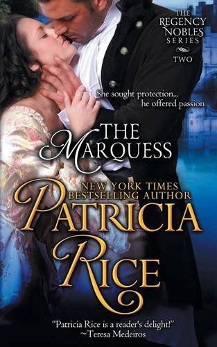 The Marquess (Regency Nobles Series, Book 2) - Patricia Rice - Books - ePublishing Works! - 9781614175384 - February 25, 2014