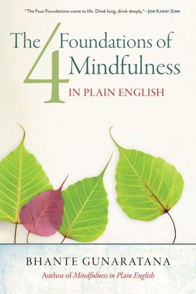 Cover for Henepola Gunaratana · The Four Foundations of Mindfulness in Plain English (Paperback Book) (2012)