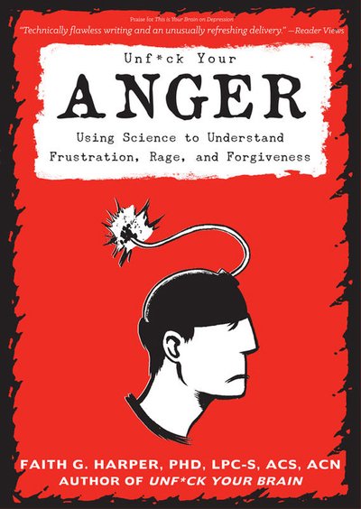 Cover for Faith G. Harper · Unfuck Your Anger (Paperback Book) [Reprint edition] (2019)