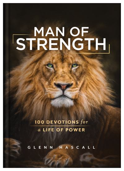 Man of Strength - Glenn Hascall - Books - Barbour Publishing, Incorporated - 9781636096384 - September 1, 2023