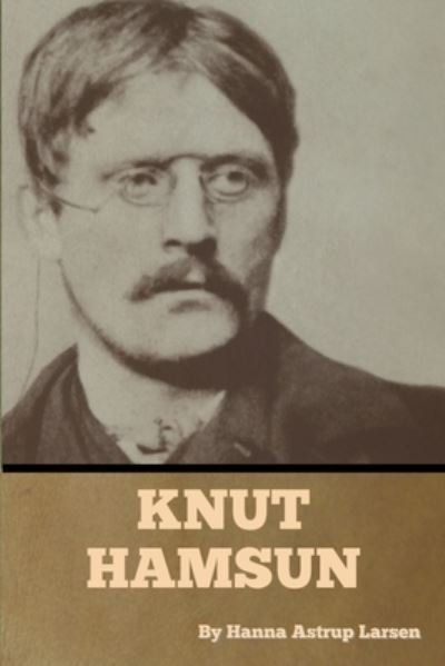 Cover for Bibliotech Press · Knut Hamsun (Paperback Book) (2022)