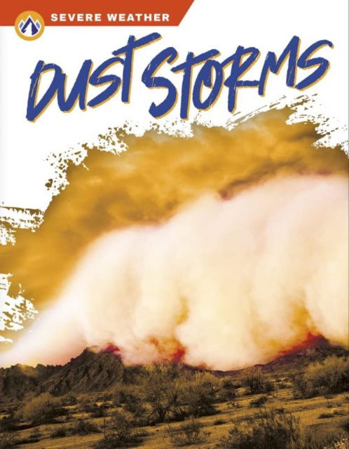 Cover for Megan Gendell · Severe Weather: Dust Storms (Paperback Book) (2022)