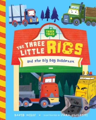 Cover for David Miles · The Three Little Rigs (Board book) (2023)