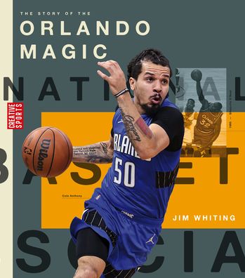 Cover for Jim Whiting · Story of the Orlando Magic (Book) (2023)