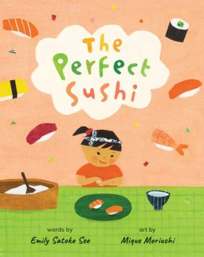 Cover for Emily Satoko Seo · The Perfect Sushi (Paperback Book) (2023)