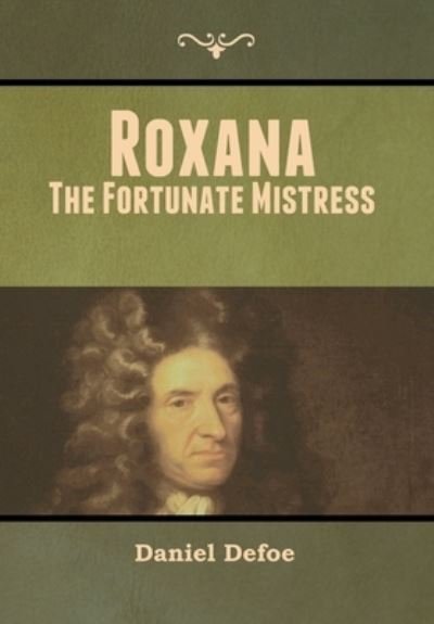 Cover for Daniel Defoe · Roxana (Hardcover bog) (2020)