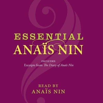 Essential Anais Nin - Anais Nin - Música - HarperCollins - 9781665102384 - 9 de março de 2021