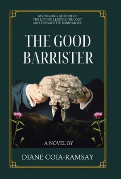 Cover for Diane Coia-Ramsay · Good Barrister (Book) (2023)