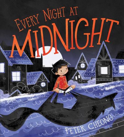 Cover for Peter Cheong · Every Night at Midnight (Hardcover Book) (2023)