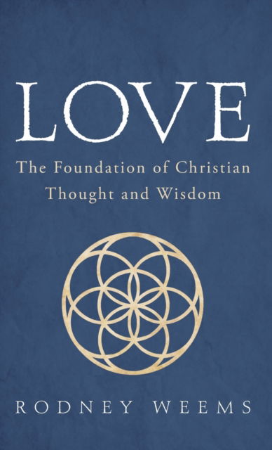 Cover for Rodney Weems · Love (Hardcover Book) (2022)