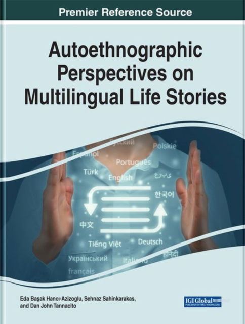 Cover for Hanc  -azizoglu    a · Autoethnographic Perspectives on Multilingual Life Stories (Hardcover Book) (2022)