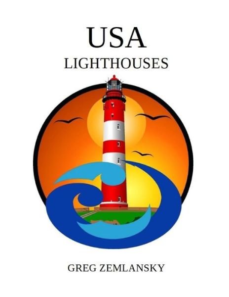 Cover for Greg Zemlansky · USA Lighthouses (Paperback Book) (2019)