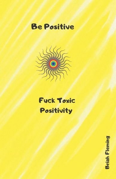 Cover for Briah Fleming · Be Positive (Paperback Book) (2019)