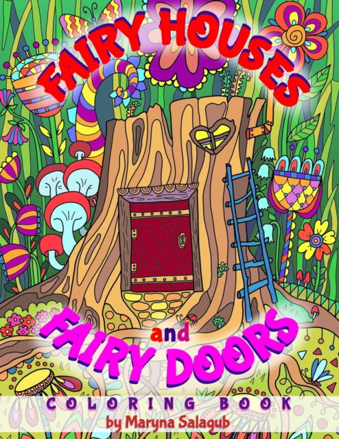 Cover for Maryna Salagub · Fairy houses and fairy doors coloring book (Paperback Book) (2019)