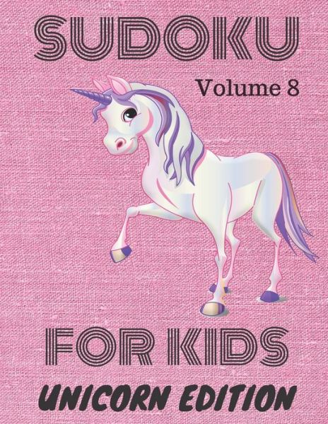 Cover for Sudoku Books · Sudoku for Kids : Unicorn Edition (Buch) (2019)