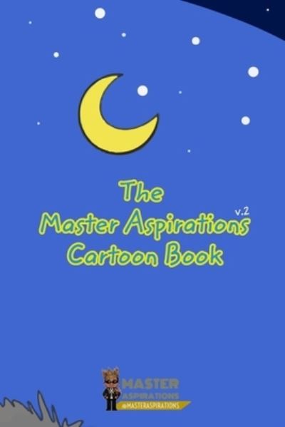 Cover for Master Aspirations · The Master Aspirations Cartoon Book (Paperback Book) (2020)