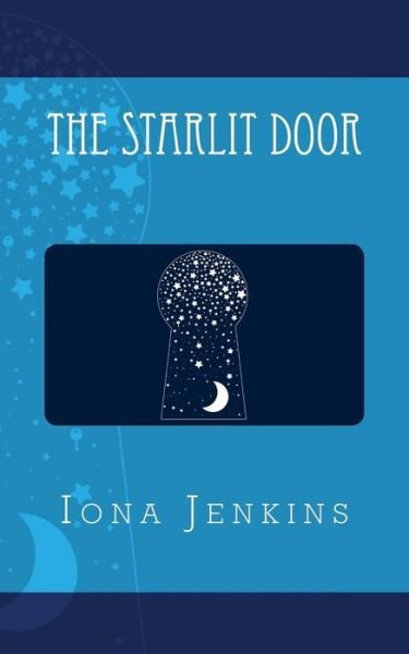 Cover for Iona Jenkins · The Starlit Door (Paperback Book) (2018)