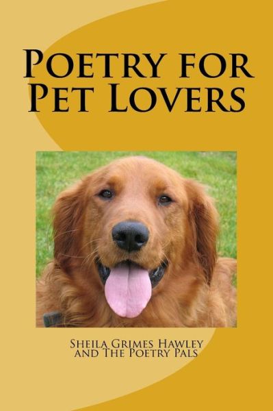 Cover for Sheila Grimes Hawley · Poetry for Pet Lovers (Paperback Book) (2018)