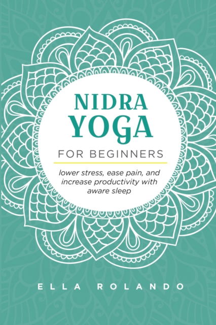 Cover for Ella Rolando · Nidra Yoga for beginners (Paperback Book) (2020)