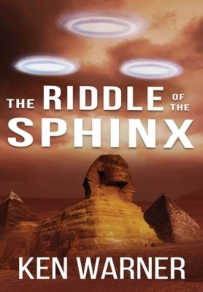 Cover for Ken Warner · The Riddle of the Sphinx (Hardcover bog) (2021)