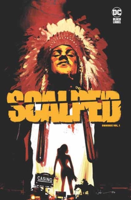 Cover for Jason Aaron · Scalped Omnibus Vol. 1 (Hardcover Book) (2024)