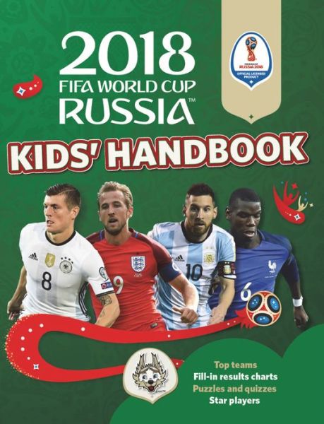 Cover for Kevin Pettman · 2018 FIFA World Cup Russia (TM) Kids' Handbook (Paperback Book) (2018)