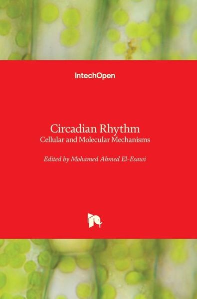 Cover for Mohamed Ahmed El-Esawi · Circadian Rhythm (Hardcover Book) (2018)