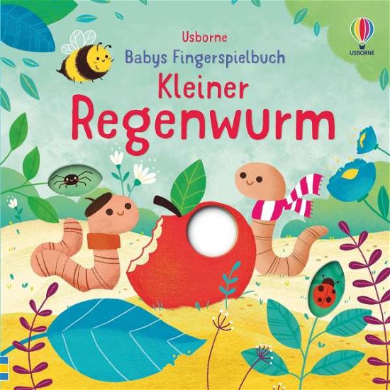 Cover for Felicity Brooks · Babys Fingerspielbuch: Kleiner Regenwurm (Gebundenes Buch) (2021)