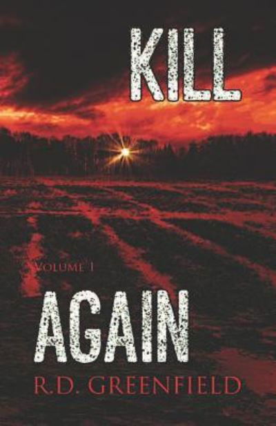 Cover for R D Greenfield · Kill Again (Pocketbok) (2018)