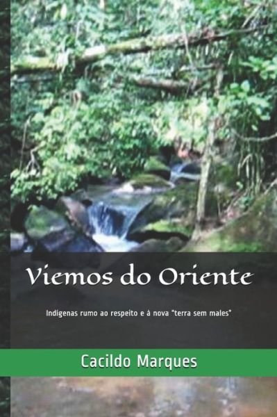 Cover for Cacildo Marques · Viemos Do Oriente (Paperback Bog) (2018)
