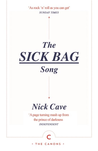 Cover for Nick Cave · The Sick Bag Song - Canons (Paperback Bog) [Main - Canons edition] (2023)