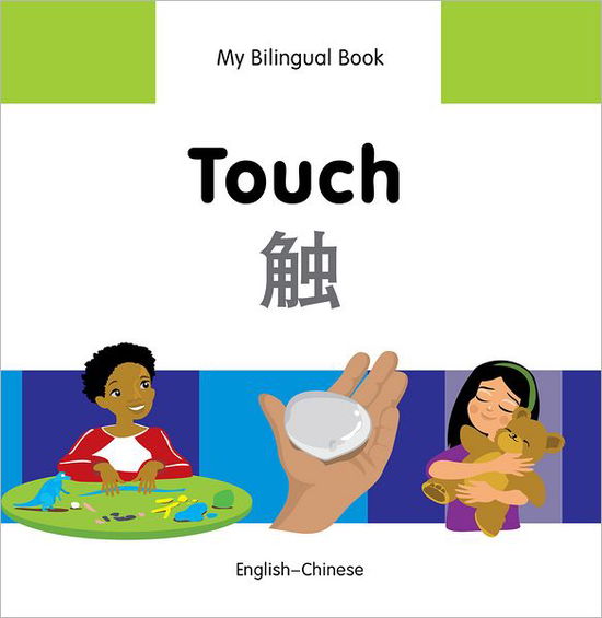 Cover for Milet Publishing Ltd · My Bilingual Book -  Touch (English-Chinese) (Hardcover Book) (2014)