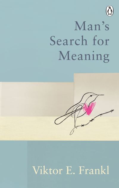 Cover for Viktor E Frankl · Man's Search For Meaning: Classic Editions - Rider Classics (Paperback Bog) (2021)