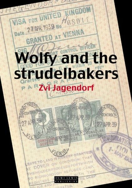Cover for Zvi Jagendorf · Wolfy and the Strudelbakers (Taschenbuch) (2002)