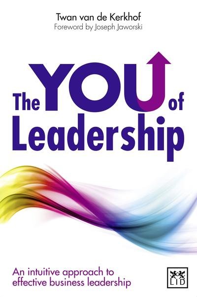 Cover for Twan Van De Kerkhof · The YOU of Leadership: An Intuitive Approach to Effective Business Leadership (Hardcover Book) (2013)