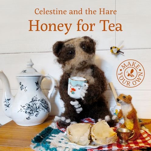 Cover for Karin Celestine · Celestine and the Hare: Honey for Tea (Innbunden bok) (2016)