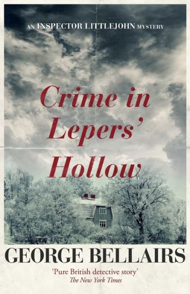 Cover for George Bellairs · Crime in Lepers' Hollow - The Inspector Littlejohn Mysteries (Taschenbuch) (2019)