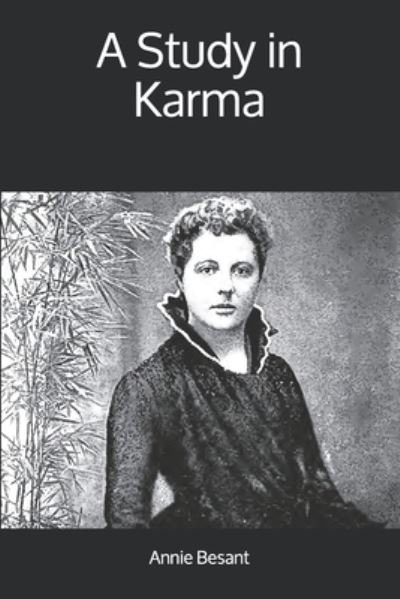 Cover for Annie Besant · A Study in Karma (Paperback Book) (2019)
