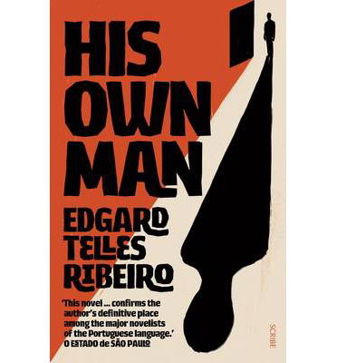 Cover for Edgard Telles Ribeiro · His Own Man (Paperback Book) [New edition] (2014)