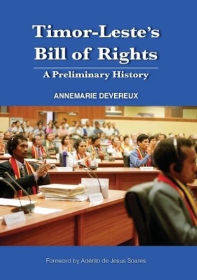 Cover for Annemarie Devereux · Timor-Leste's Bill of Rights (Book) (2015)