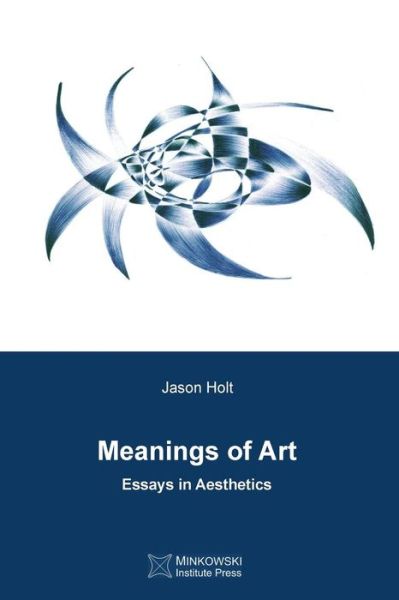 Cover for Jason Holt · Meanings of Art (Paperback Book) (2015)