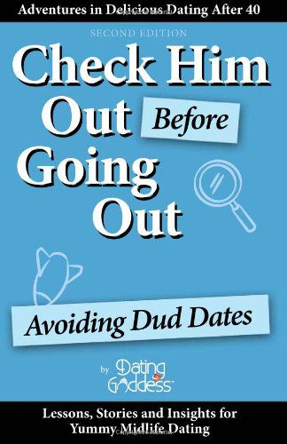 Cover for Dating Goddess · Check Him out Before Going Out: Avoiding Dud Dates (Paperback Book) (2012)