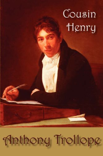Cover for Anthony Trollope · Cousin Henry (Innbunden bok) (2008)