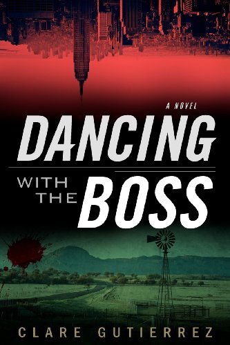 Cover for Clare Gutierrez · Dancing with the Boss (Paperback Book) (2012)