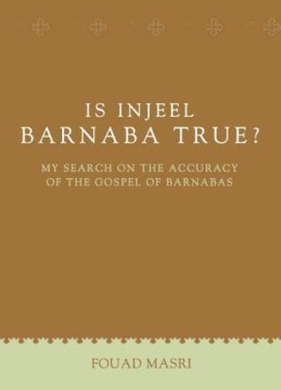Cover for Fouad Masri · Is Injeel Barnaba True? (Paperback Book) (2014)